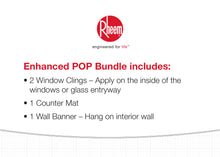 Load image into Gallery viewer, Rheem Enhanced POP Bundle