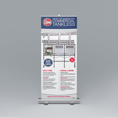 Commercial Tankless Roll-Up Banner