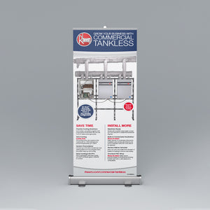 Commercial Tankless Roll-Up Banner